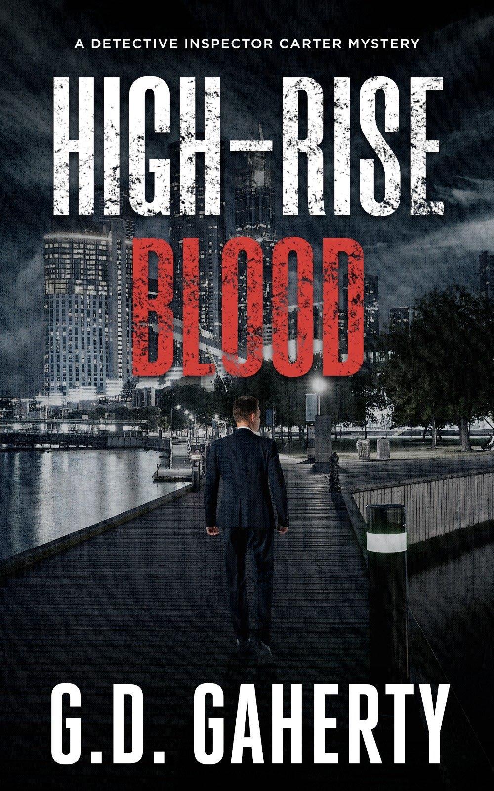 High-rise Blood cover — a detective walking away along a moody Melbourne dock.